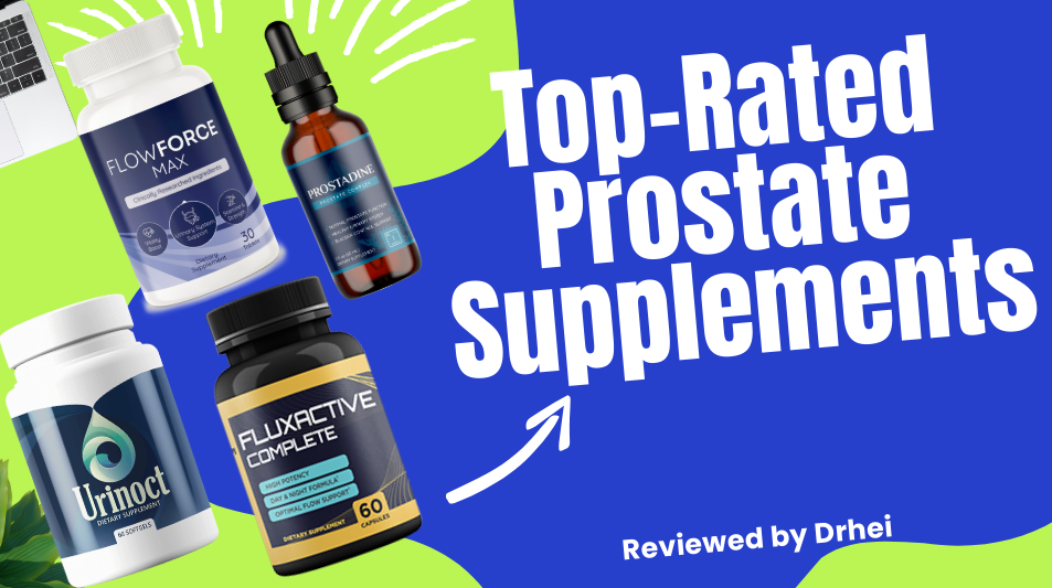 Top-Rated Prostate Supplements for 2024: Detailed Reviews