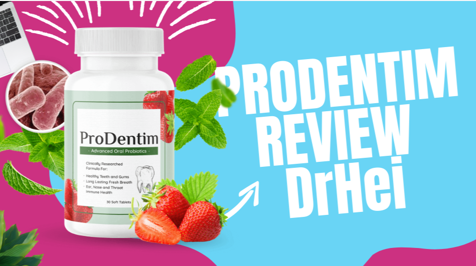 Prodentim Review by Drhei